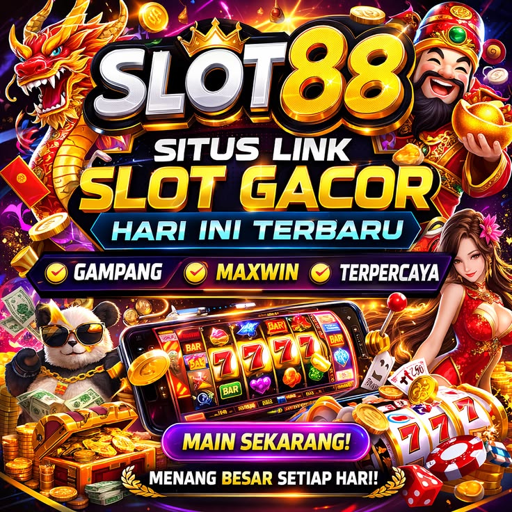SLOT88 GACOR : Bandar Slot 888 Gacor Online Hari Ini Agen Slot88 Terbaik